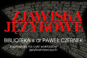 Plakat informujący o cyklu Zjawiska językowe